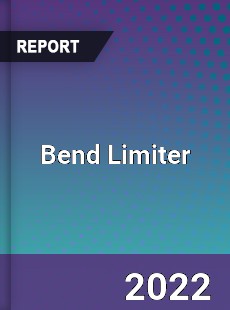 Bend Limiter Market
