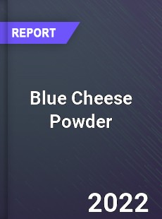 Blue Cheese Powder Market