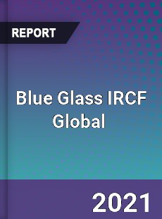Blue Glass IRCF Global Market