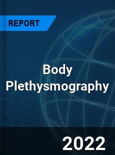 Body Plethysmography Market