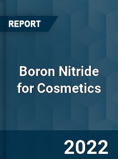 Boron Nitride for Cosmetics Market