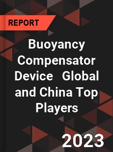 Buoyancy Compensator Device Global and China Top Players Market
