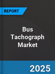 Bus Tachograph Market