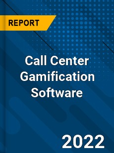 Call Center Gamification Software Market