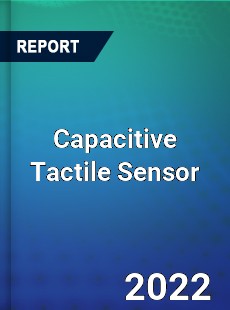 Capacitive Tactile Sensor Market