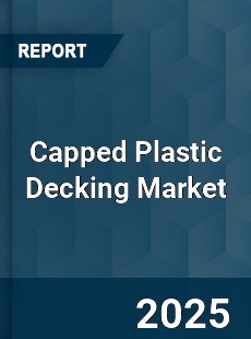 Capped Plastic Decking Market