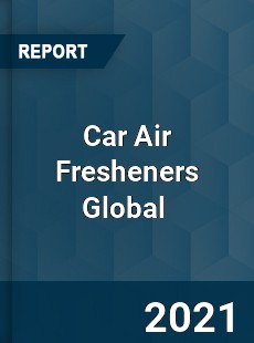 Car Air Fresheners Global Market