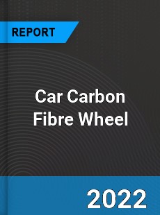 Car Carbon Fibre Wheel Market