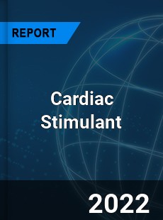 Cardiac Stimulant Market