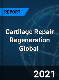 Cartilage Repair Regeneration Market