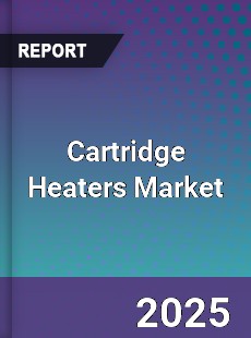 Cartridge Heaters Market