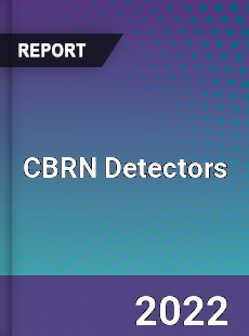 CBRN Detectors Market