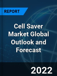 Cell Saver Market Global Outlook and Forecast
