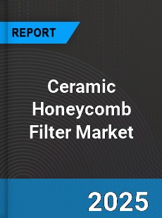 Ceramic Honeycomb Filter Market