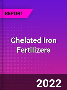Chelated Iron Fertilizers Market