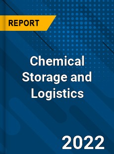 Chemical Storage and Logistics Market