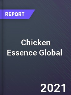 Chicken Essence Market
