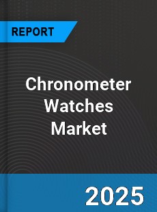 Chronometer Watches Market