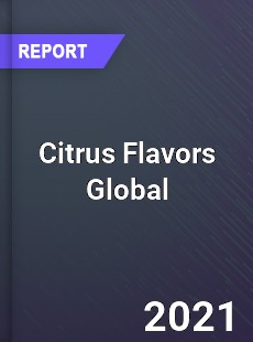 Citrus Flavors Global Market