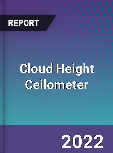 Cloud Height Ceilometer Market