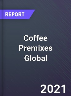 Coffee Premixes Market