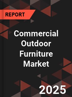 Commercial Outdoor Furniture Global and China Top Players Market
