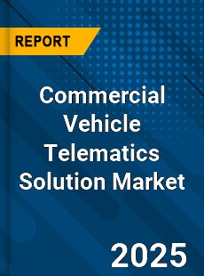 Commercial Vehicle Telematics Solution Market
