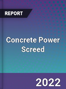 Concrete Power Screed Market