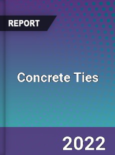 Concrete Ties Market