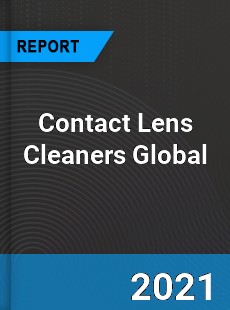 Contact Lens Cleaners Market