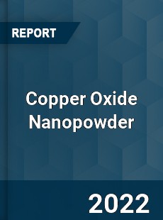 Copper Oxide Nanopowder Market