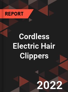 Cordless Electric Hair Clippers Market