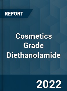 Cosmetics Grade Diethanolamide Market