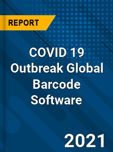 COVID 19 Outbreak Global Barcode Software Industry