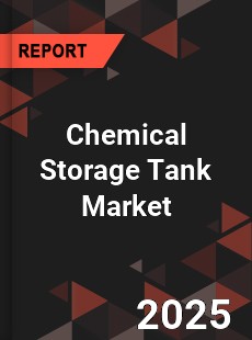 COVID 19 Outbreak Global Chemical Storage Tank Industry