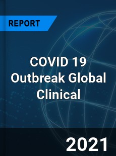 COVID 19 Outbreak Global Clinical Research