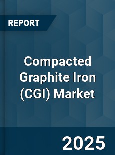 COVID 19 Outbreak Global Compacted Graphite Iron Industry