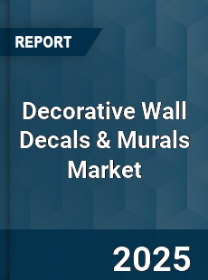 COVID 19 Outbreak Global Decorative Wall Decals & Murals Industry