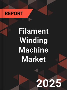 COVID 19 Outbreak Global Filament Winding Machine Industry