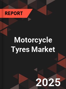 COVID 19 Outbreak Global Motorcycle Tyres Industry