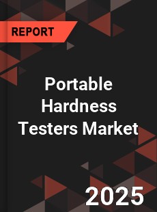 COVID 19 Outbreak Global Portable Hardness Testers Industry