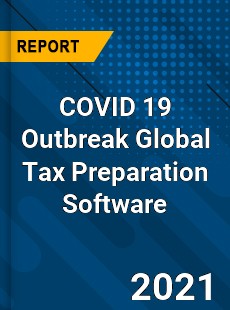 COVID 19 Outbreak Global Tax Preparation Software Industry