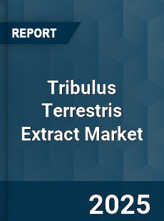 COVID 19 Outbreak Global Tribulus Terrestris Extract Industry