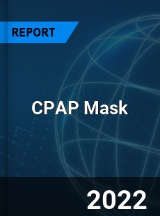 CPAP Mask Market Industry Analysis Market Size Share Trends