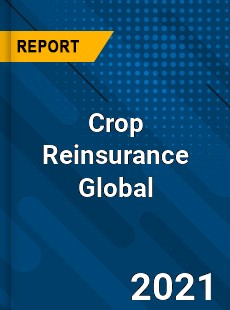 Crop Reinsurance Market