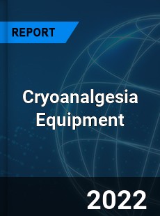 Cryoanalgesia Equipment Market