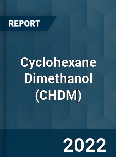 Cyclohexane Dimethanol Market