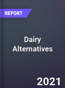 Dairy Alternatives Market