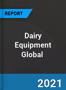 Dairy Equipment Market