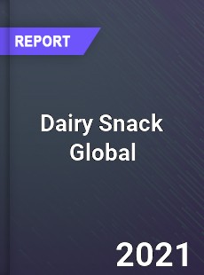 Dairy Snack Market Industry Size Emerging Trends Growth